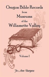 Produktbild: Oregon Bible Records From Museums of the Willamette Valley