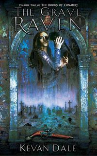 Produktbild: The Grave Raven (The Books of Conjury, #2)