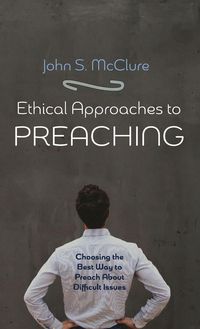 Produktbild: Ethical Approaches to Preaching