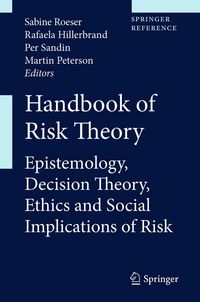 Produktbild: Handbook of Risk Theory: Epistemology, Decision Theory, Ethics, and Social Implications of Risk