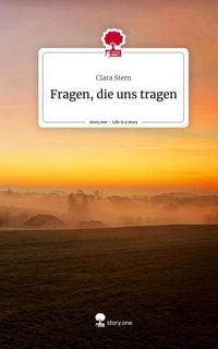 Produktbild: Fragen, die uns tragen. Life is a Story - story.one