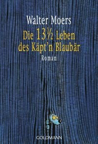 Produktbild: Die 13 1/2 Leben des K&auml;pt'n Blaub&auml;r / Zamoninen Bd.1