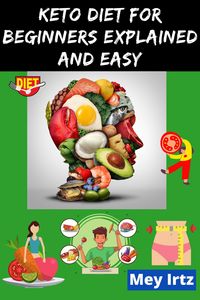 Produktbild: Keto Diet for Beginners Explained and Easy