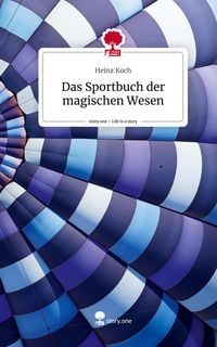 Produktbild: Das Sportbuch der magischen Wesen. Life is a Story - story.one