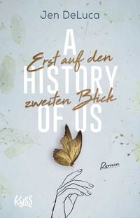 Produktbild: A History of Us &minus; Erst auf den zweiten Blick