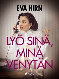Produktbild: Ly&ouml; sin&auml;, min&auml; venyt&auml;n