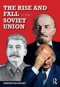 Produktbild: McCauley, M: The Rise and Fall of the Soviet Union