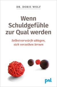 Produktbild: Wenn Schuldgef&uuml;hle zur Qual werden
