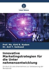 Produktbild: Innovative Marketingstrategien f&uuml;r die Unter nehmensentwicklung