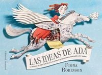 Produktbild: Las ideas de Ada : La historia de Ada Lovelace, la primera programadora inform&aacute;tica del mundo
