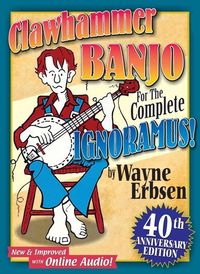 Produktbild: Erbsen, W: Clawhammer Banjo for the Complete Ignoramus! [Wit