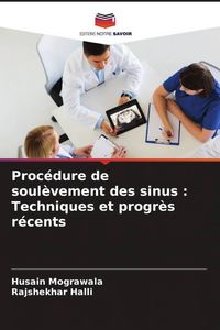 Produktbild: Proc&eacute;dure de soul&egrave;vement des sinus : Techniques et progr&egrave;s r&eacute;cents