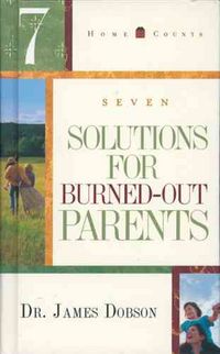 Produktbild: 7 Solutions for Burned-Out Parents