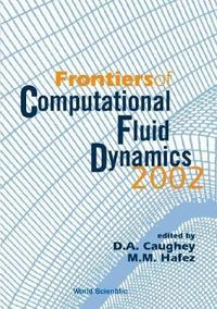 Produktbild: Frontiers of Computational Fluid Dynamics 2002
