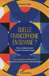 Produktbild: Quelle francophonie en Guyane ?