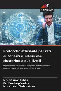 Produktbild: Protocollo efficiente per reti di sensori wireless con clustering a due livelli