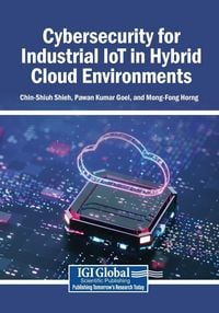 Produktbild: Cybersecurity for Industrial IoT in Hybrid Cloud Environments