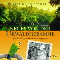 Produktbild: Neues von der Urwaldhebamme