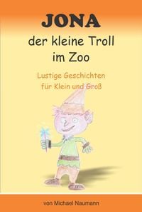 Produktbild: Jona der kleine Troll im Zoo