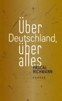 Produktbild: &Uuml;ber Deutschland, &uuml;ber alles