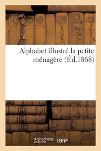Produktbild: Alphabet illustr&eacute; la petite m&eacute;nag&egrave;re