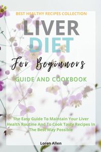 Produktbild: Liver Diet Cookbook For Beginners