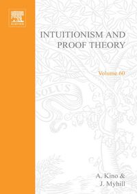 Produktbild: Intuitionism and Proof Theory: Proceedings of the Summer Conference at Buffalo N.Y. 1968