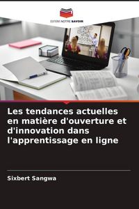Produktbild: Les tendances actuelles en mati&egrave;re d'ouverture et d'innovation dans l'apprentissage en ligne