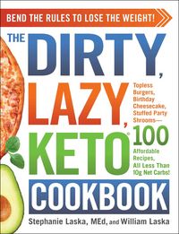 Produktbild: The Dirty, Lazy, Keto Cookbook