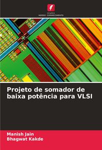 Produktbild: Projeto de somador de baixa pot&ecirc;ncia para VLSI