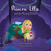 Produktbild: Princess Ella and the Missing Kittens