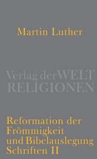 Produktbild: Reformation der Fr&ouml;mmigkeit und Bibelauslegung