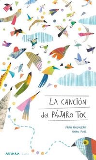 Produktbild: La Canci&oacute;n del P&aacute;jaro Toc / The Song of the Toc Bird
