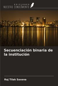 Produktbild: Secuenciaci&oacute;n binaria de la instituci&oacute;n