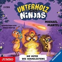 Produktbild: Die Unterholz-Ninjas. Die H&uuml;ter des Himmelssteins