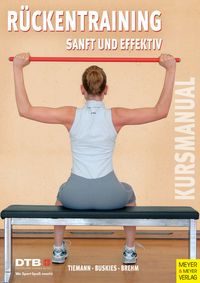 Produktbild: Kursleitermanual R&uuml;ckentraining - Sanft und effektiv
