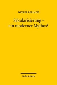 Produktbild: S&auml;kularisierung - ein moderner Mythos?