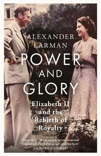 Produktbild: Power and Glory - As seen on Channel 4's Edward vs George