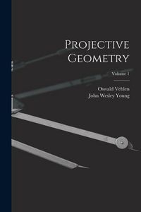Produktbild: Projective Geometry; Volume 1