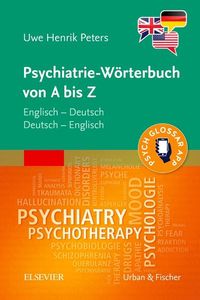 Bild vom Artikel Psychiatrie-Wörterbuch von A bis Z vom Autor Uwe Henrik Peters