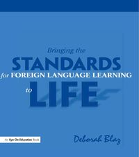 Produktbild: Bringing the Standards for Foreign Language Learning to Life