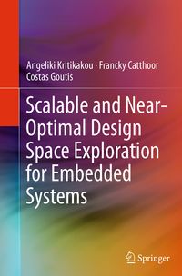 Produktbild: Scalable and Near-Optimal Design Space Exploration for Embedded Systems