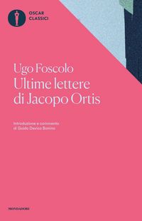Produktbild: Ultime lettere di Jacopo Ortis. Tratte dagli autografi