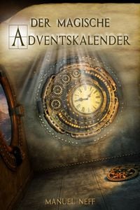Bild vom Artikel Der magische Adventskalender vom Autor Manuel Neff