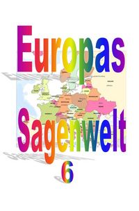 Produktbild: Europas Sagenwelt 6