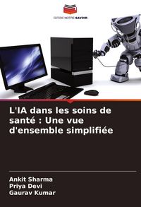 Produktbild: L'IA dans les soins de sant&eacute; : Une vue d'ensemble simplifi&eacute;e