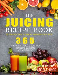 Produktbild: The Juicing Recipe Book