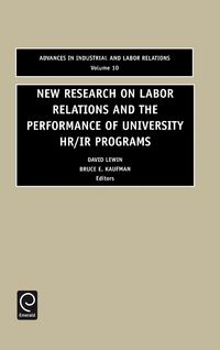 Produktbild: New Research on Labor Relations and the Performance of University HR/IR Programs