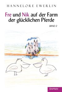 Produktbild: Fre und Nik auf der Farm der gl&uuml;cklichen Pferde