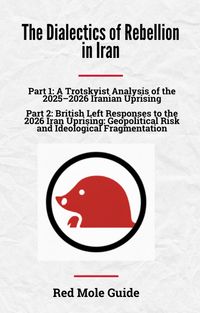 Produktbild: The Dialectics of Rebellion in Iran